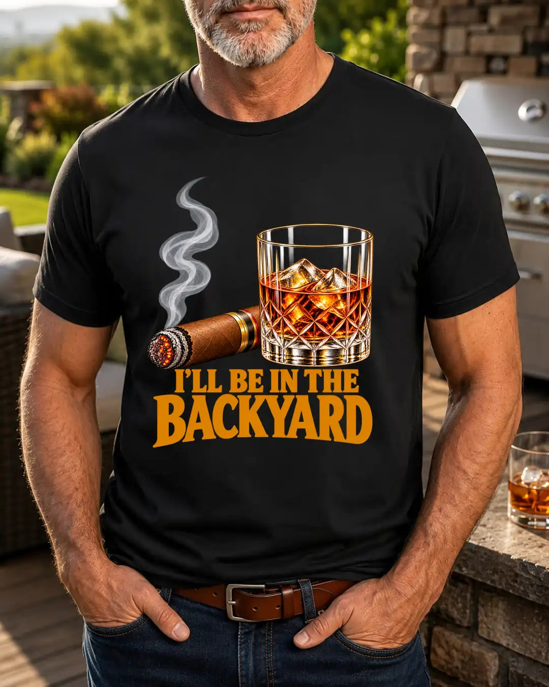 I'll Be in the Backyard – Bourbon & Cigar T-Shirt